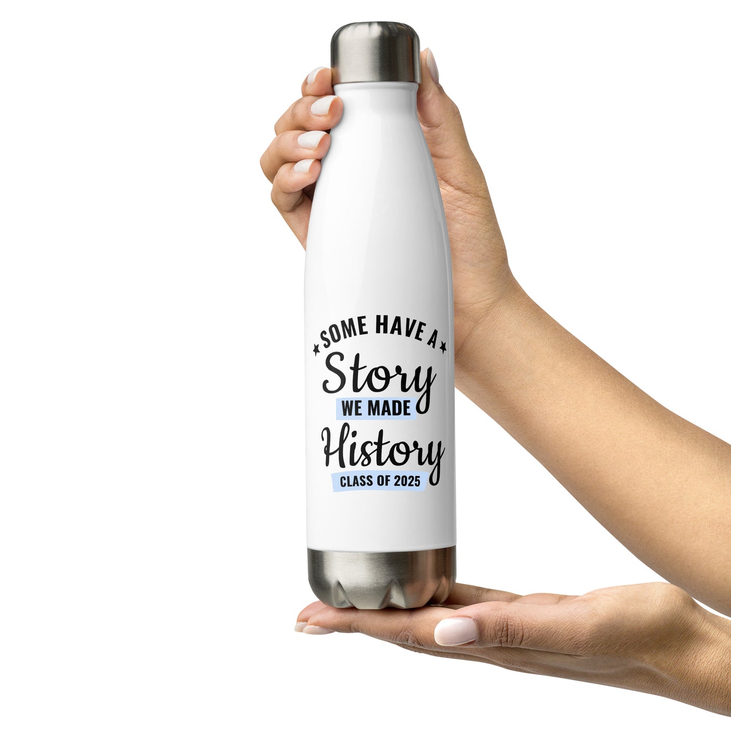 Class of 2025 Stainless steel water bottle